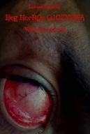 Okadka ksizki - Bg horror ojczyzna. Wszystko sponie.