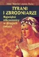 Okładka - Tyrani i zbrodniarze