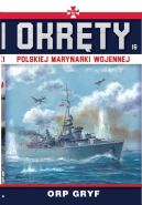 Okadka ksizki - Okrty Polskiej Marynarki Wojennej t.16. ORP GRYF