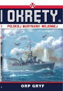 Okładka - Okręty Polskiej Marynarki Wojennej t.16. ORP GRYF