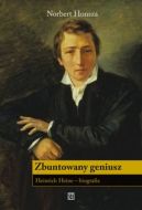 Ok�adka - Zbuntowany geniusz. Henrich Heine – biografia