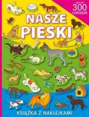 Okadka - Nasze pieski. Ponad 300 naklejek