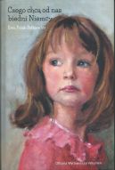 Ok�adka ksi�zki - Czego chc� od nas biedni Niemcy