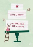 Ok�adka - Do wesela si� wyrobi�