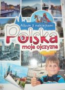 Ok�adka - Album z naklejkami. Polska moja ojczyzna