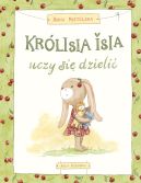Ok�adka ksi�zki - Kr�lisia Isia uczy si� dzieli�