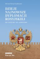 Okadka - Dzieje najnowsze dyplomacji rosyjskiej.  Od Cuszimy do awrowa