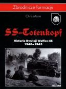 Okadka ksiki - Dywizja SS-Totenkopf. Historia Dywizji Waffen-SS