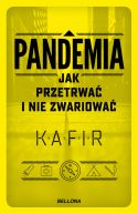 Okadka ksizki - Pandemia. Jak przetrwa i nie zwariowa