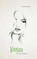 Okadka - Wiosna i inne opowiadania