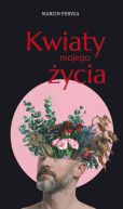 Ok�adka - Kwiaty mojego �ycia