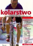 Ok�adka - Kolarstwo. Przewodnik dla pocz�tkuj�cych 