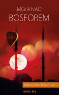 Ok�adka - Mg�a nad Bosforem