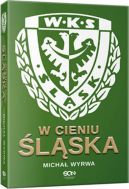Ok�adka - W cieniu �l�ska