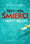 Okładka - Trzy i pół śmierci w Happy Valley