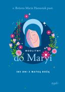 Okładka - Modlitwy do Maryi. 365 dni z Matką Bożą
