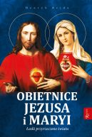 Okadka - Obietnice Jezusa i Maryi, aski przyrzeczone wiatu