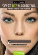 Ok�adka - �wiat bez marudzenia. Przesta� narzeka� i ciesz si� �yciem  