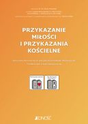 Okadka - Przykazanie mioci i przykazania kocielne. Karty pracy dla uczniw ze specjalnymi potrzebami edukacyjnymi i trudnociami w komunikowaniu si