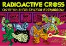 Ok�adka - RadioActive Cross: Ostatnia Bitwa Epickich Rozmiar�w
