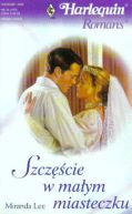 Ok�adka - Szcz�cie w ma�ym miasteczku