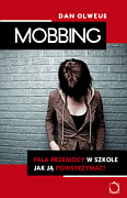 Okładka książki - Mobbing - fala przemocy w szkole. Jak ją powstrzymać?