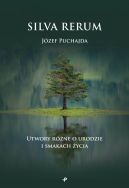 Okadka - Silva Rerum. Utwory rne o urodzie i smakach ycia