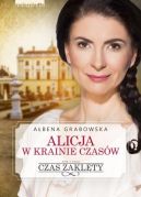 Okładka ksiązki - Alicja w krainie czasów. Czas zaklęty