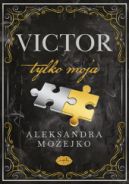 Ok�adka ksi�zki - Victor. Tylko moja