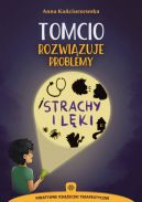 Okadka - Tomcio rozwizuje problemy. Strachy i lki