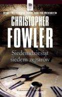Okładka - Siedemdziesiąt siedem zegarów
