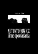Ok�adka - Autostopowicz i inne opowiadania
