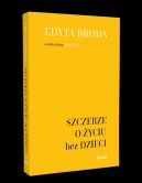 Okładka - Szczerze o życiu bez dzieci