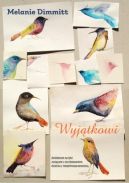 Ok�adka - Wyj�tkowi. Antidotum na l�ki zwi�zane z wychowaniem dziecka z niepe�nosprawno�ci� 