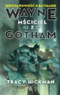 Okadka ksizki - Wayne: Mciciel z Gotham