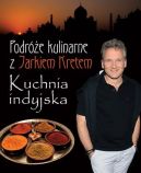 Okadka - Podre kulinarne z Jarkiem Kretem. Kuchnia indyjska