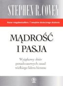 Okadka ksizki - Stephen R. Covey. Mdro i pasja