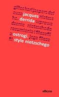 Okładka książki - Ostrogi. Style Nietzschego