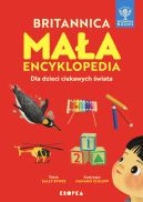 Okładka książki - Mała Britannica. Encyklopedia dla dzieci ciekawych świata