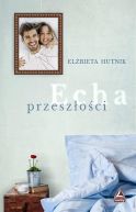 Okładka ksiązki - Echa przeszłości