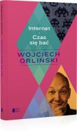 Okadka - Internet. Czas si ba