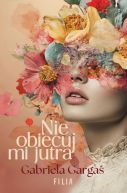 Ok�adka ksi�zki - Nie obiecuj mi jutra