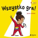 Ok�adka - Wszystko gra!