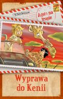 Ok�adka - Agata na tropie. Wyprawa do Kenii