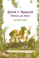 Okadka ksizki - abek i Ropuch. Dzie po dniu