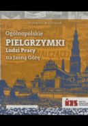 Ok�adka - Og�lnopolskie Pielgrzymki Ludzi na Jasn� G�r�