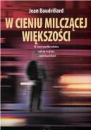 Okadka ksiki - W cieniu milczcej wikszoci, albo kres sfery spoecznej