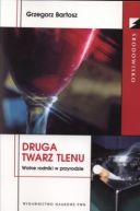 Ok�adka - Druga twarz tlenu. wolne rodniki w przyrodzie /w.2zd/