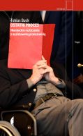 Okadka - Ostatni proces. Niemieckie rozliczenia z nazistowsk przeszoci