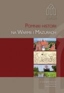 Okładka - Pomniki historii na Warmii i Mazurach